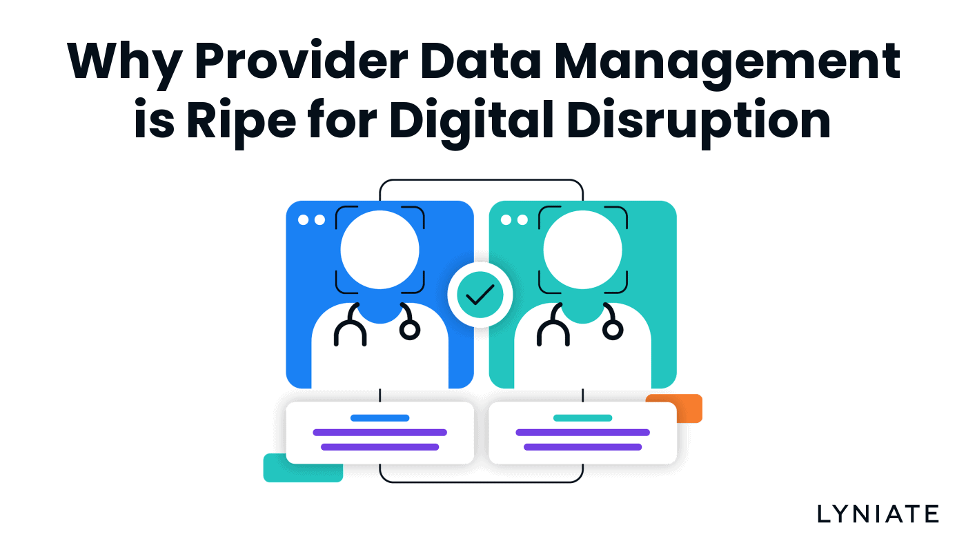 Why Provider Data Management is Ripe for Digital Disruption | Rhapsody