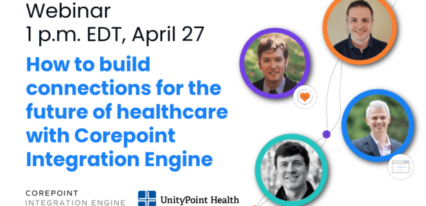 How UnityPoint Health is building connections for the future of healthcare with Corepoint Integration Engine