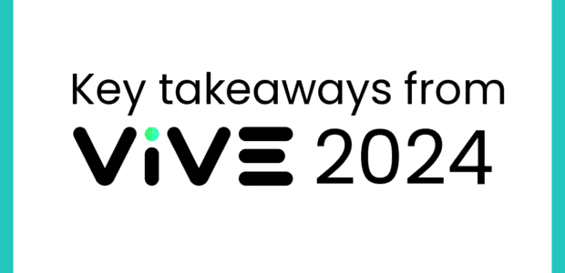 Key takeaways from ViVE